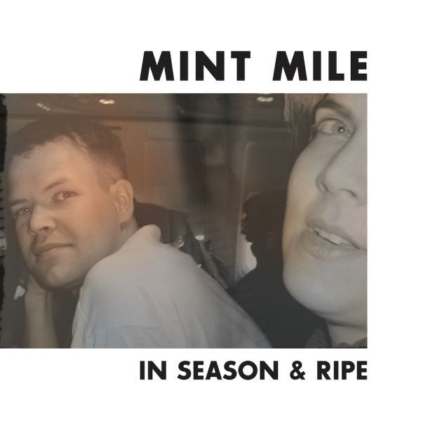 Mint Mile - In Season and Ripe |-