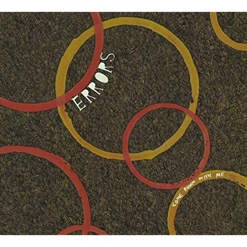 Errors - Come Down With Me (CD) |-