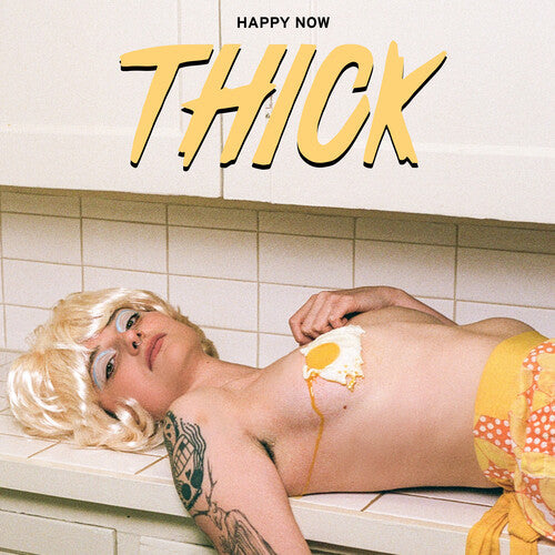 Thick - Happy Now (VINYL) |-