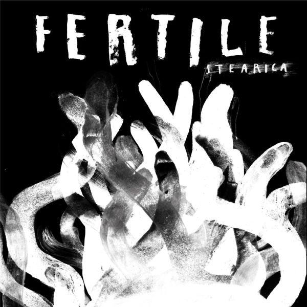Stearica - Fertile (Vinyl) |-