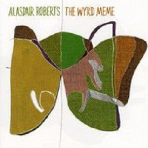 Roberts, Alasdair - The Wyrd Meme (CD) |-