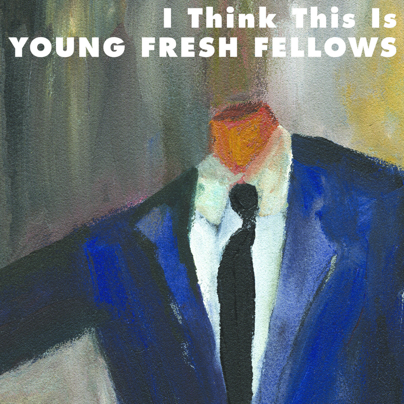 Young Fresh Fellows - I Think This Is (CD) |-