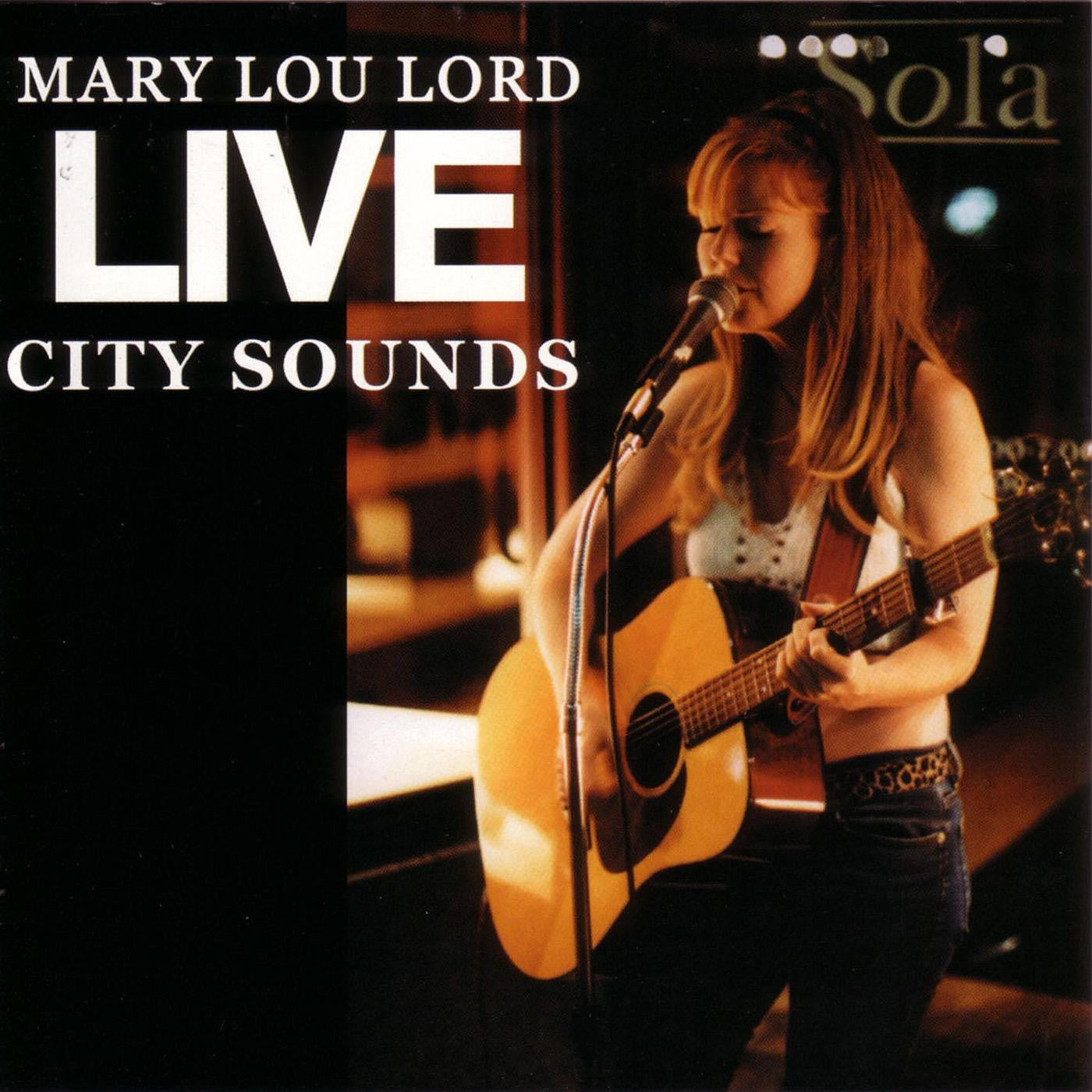 Lord, Mary Lou - Live City Sounds (CD) |-