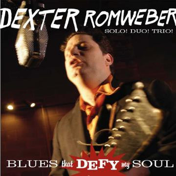 Romweber, Dexter - Blues that Defy My Soul (CD) |-