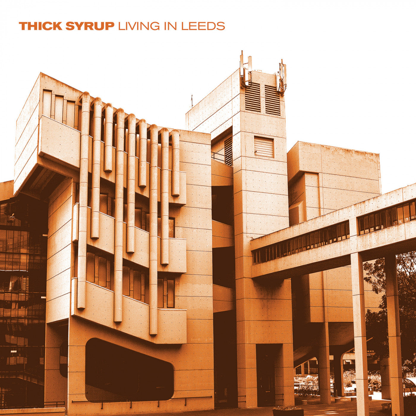 Thick Syrup - Living In Leeds (ORANGE VINYL) |-