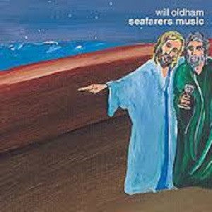 Oldham, Will - Seafarers Music (CD) |-