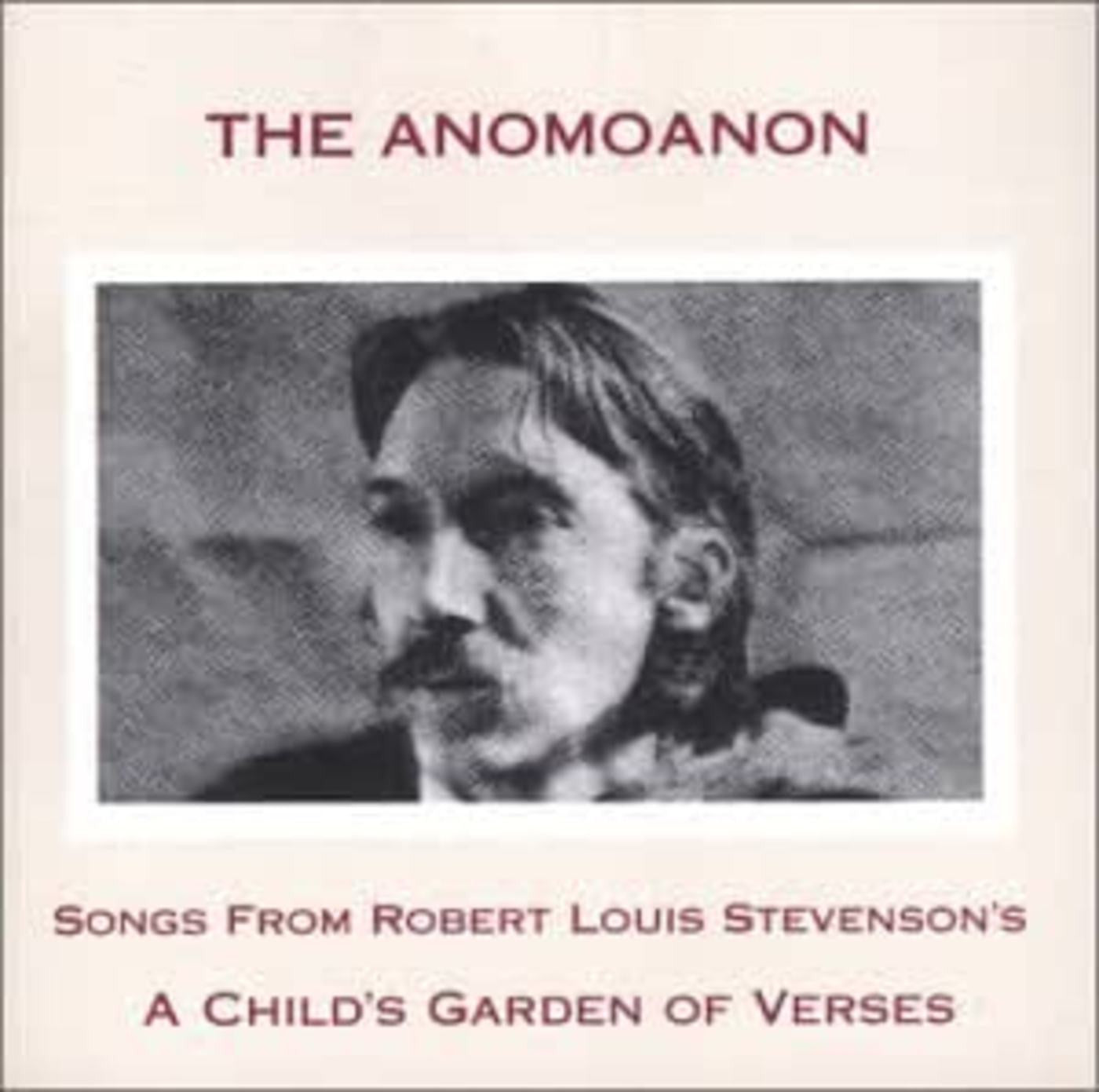 Anomoanon, The - Songs from Robert Louis Stevenson's A Child's Garden of Verses (CD) | Mint (M) Mint (M)-