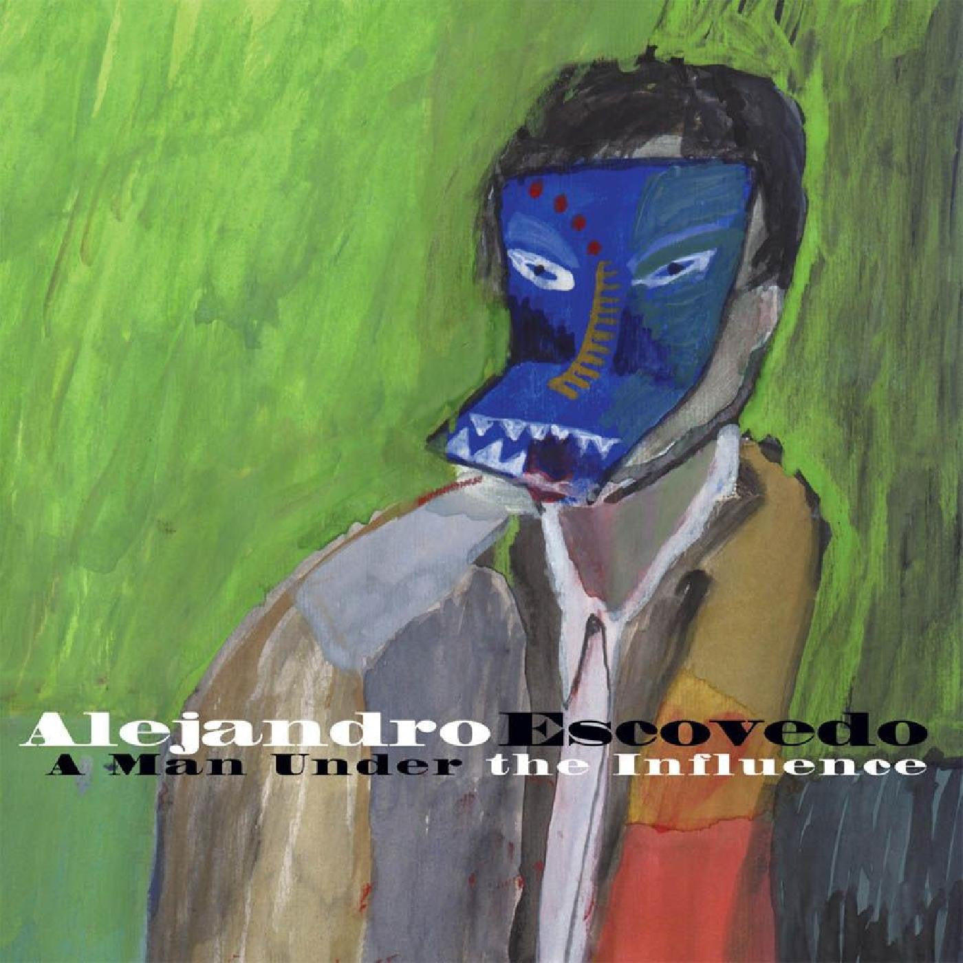 Escovedo, Alejandro - A Man Under The Influence (CD) |-