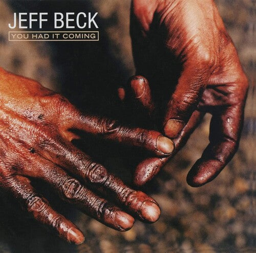 Jeff Beck - You Had It Coming (CD) |-