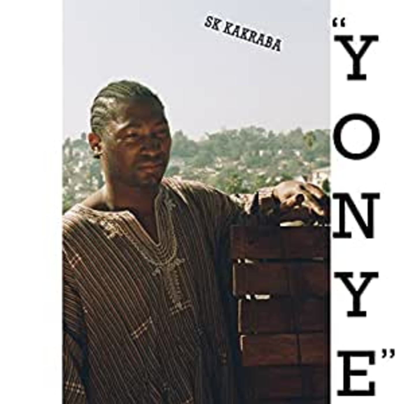 S.K. Kakraba - Yonye (Vinyl) |-