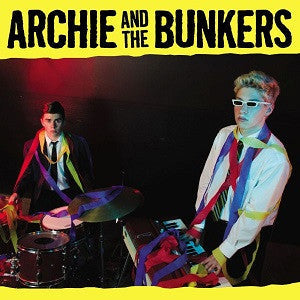Archie and the Bunkers - Archie and the Bunkers (CD) |-