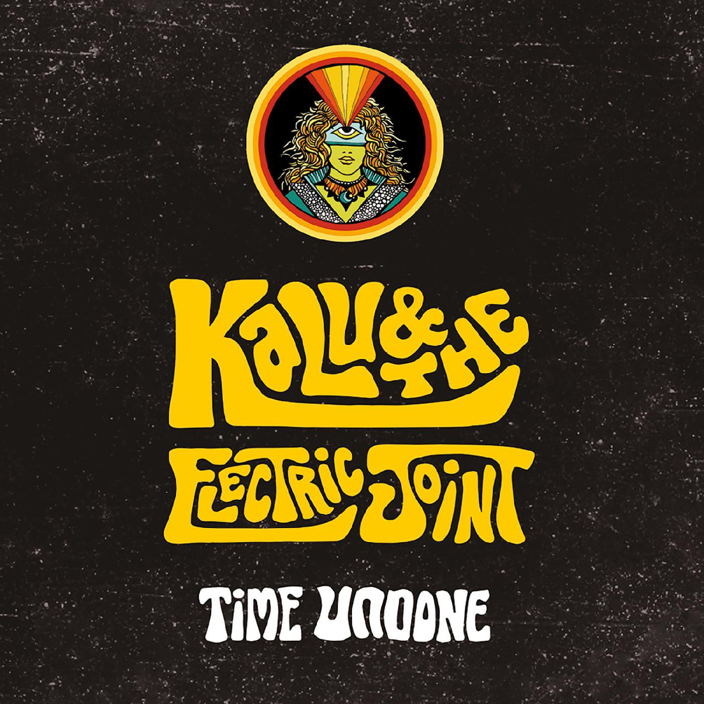 Kalu & The Electric Joint - Time Undone |-