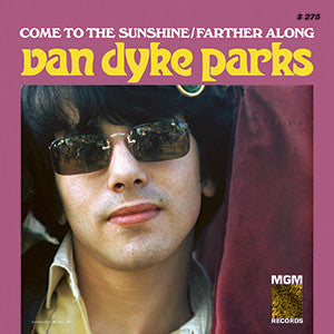 Parks, Van Dyke - Come To The Sunshine / Farther Along |-