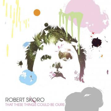 Skoro, Robert - That These Things Could Be Ours (CD) |-