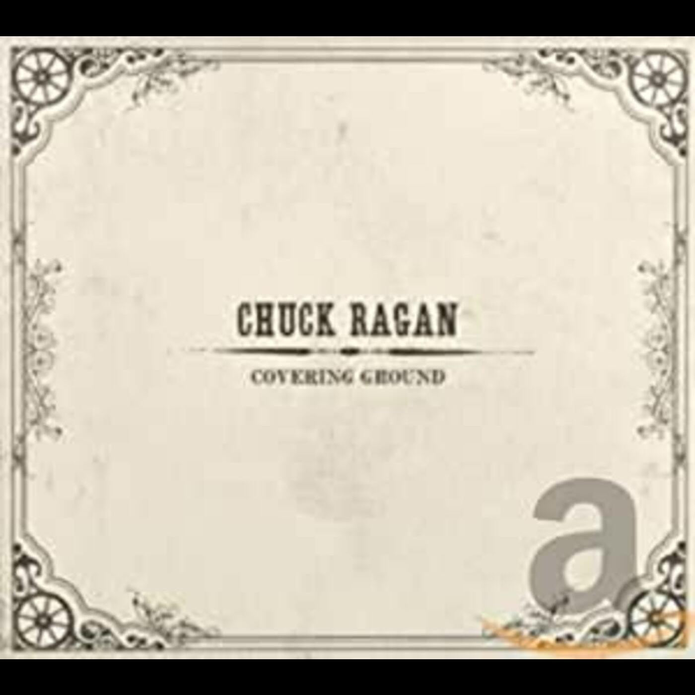 Ragan, Chuck - Covering Ground (CD) |-