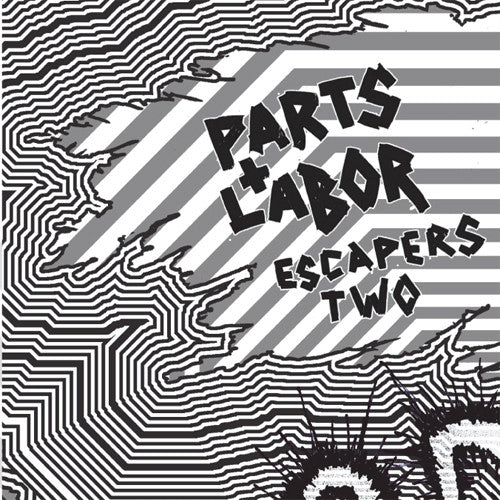 Parts & Labor - Escapers 2: Grind Pop (CD) |-