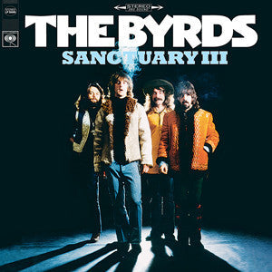 Byrds, The - Sanctuary III |-