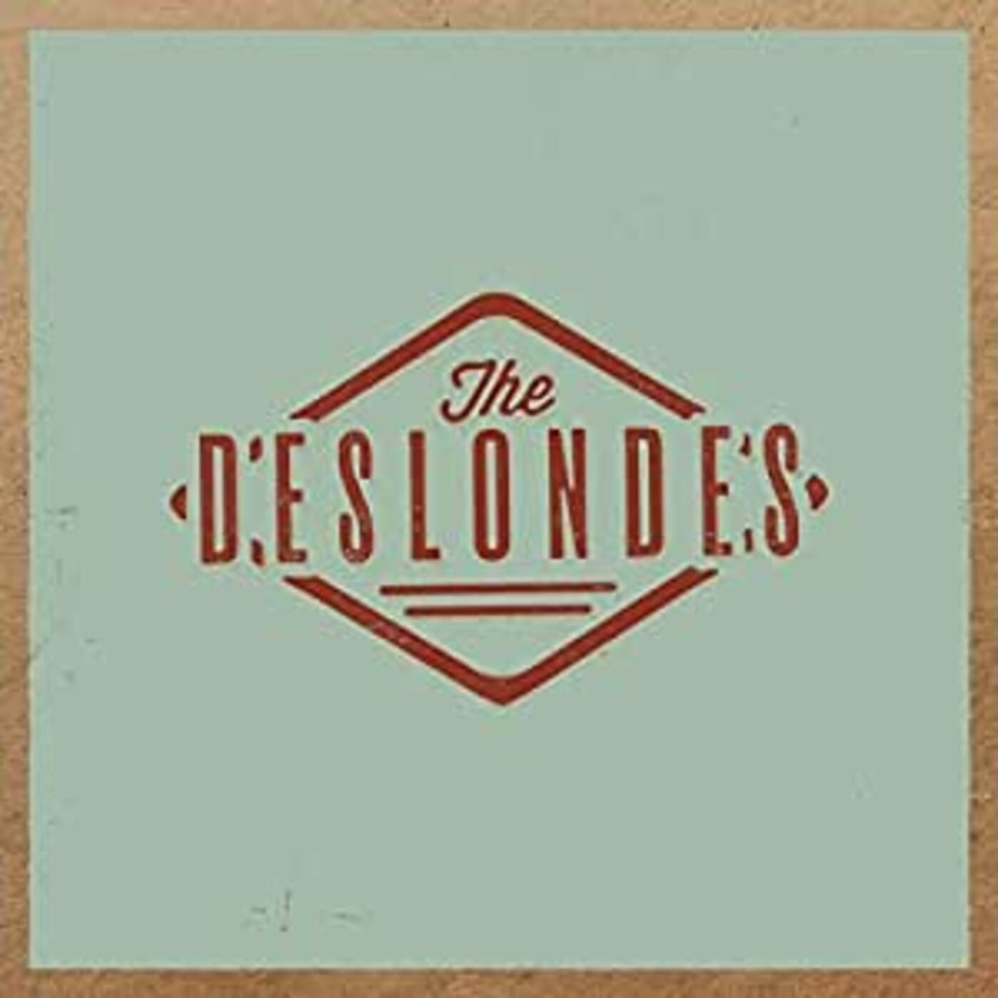 Deslondes, The - The Deslondes (CD) |-