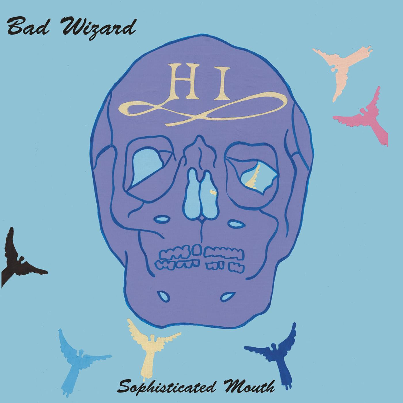 Bad Wizard - Sophisticated Mouth (CD) |-