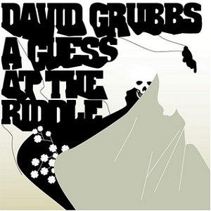 Grubbs, David - A Guess at the Riddle (CD) |-