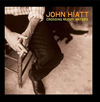 Hiatt, John - Crossing Muddy Waters (CD) |-