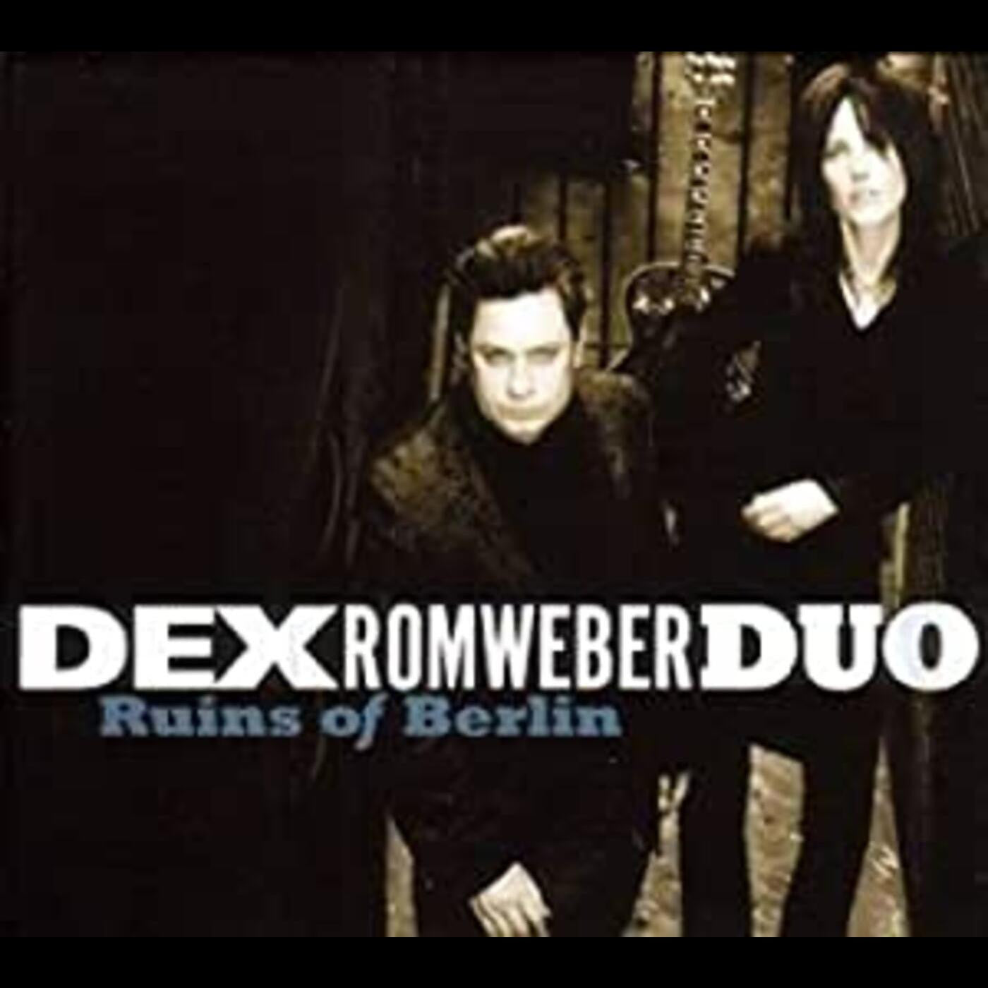 Romweber, Dex - Ruins Of Berlin (CD) |-