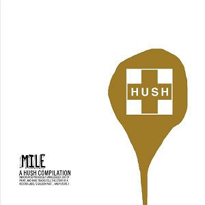 Various Artists - MILE: A Hush Compilation (CD) | Mint (M) Mint (M)-