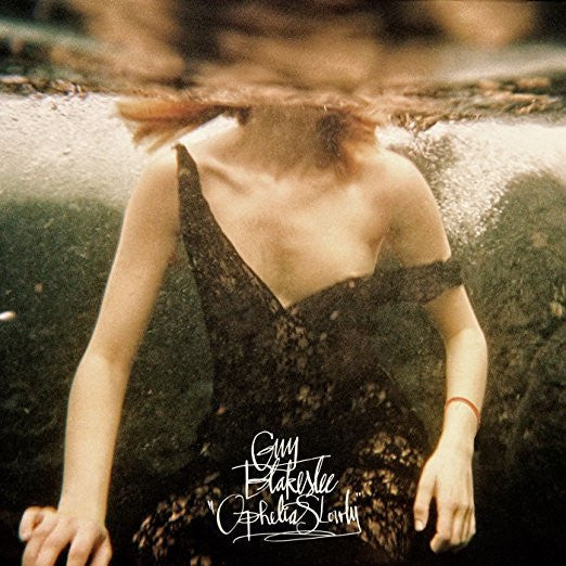 Blakeslee, Guy - Ophelia Slowly |-