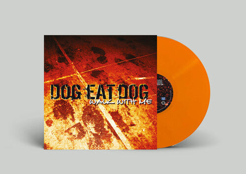 Dog Eat Dog - Walk With Me (VINYL) |-