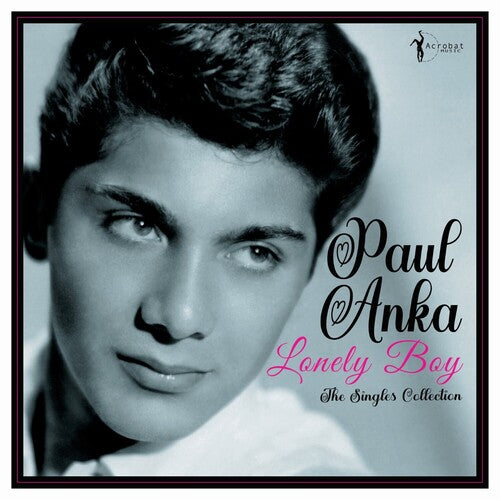 Paul Anka - Lonely Boy: Greatest Singles 1957-62 (VINYL) |-