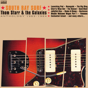 Starr, Thom & the Galaxies - South Bay Surf: Anthology 1963-1964 (GOLD VINYL) (Vinyl) |-