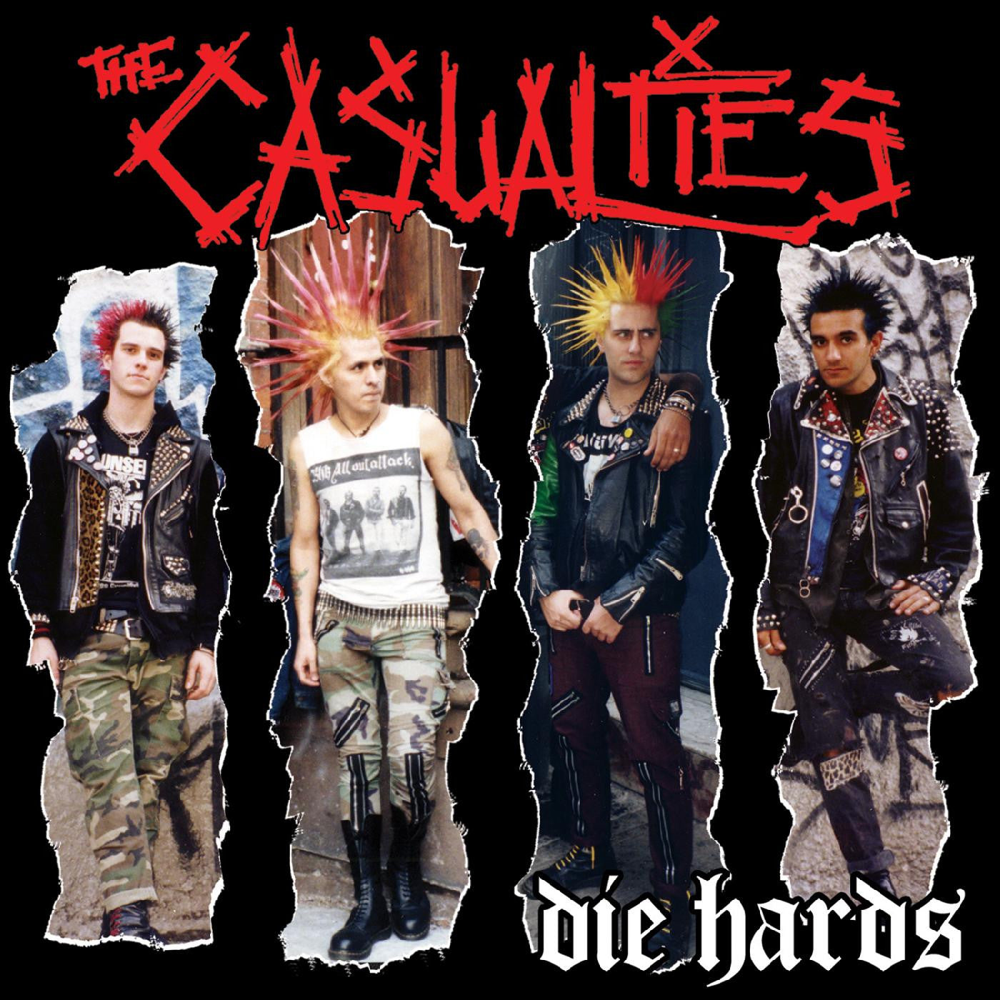 Casualties - Die Hards |-