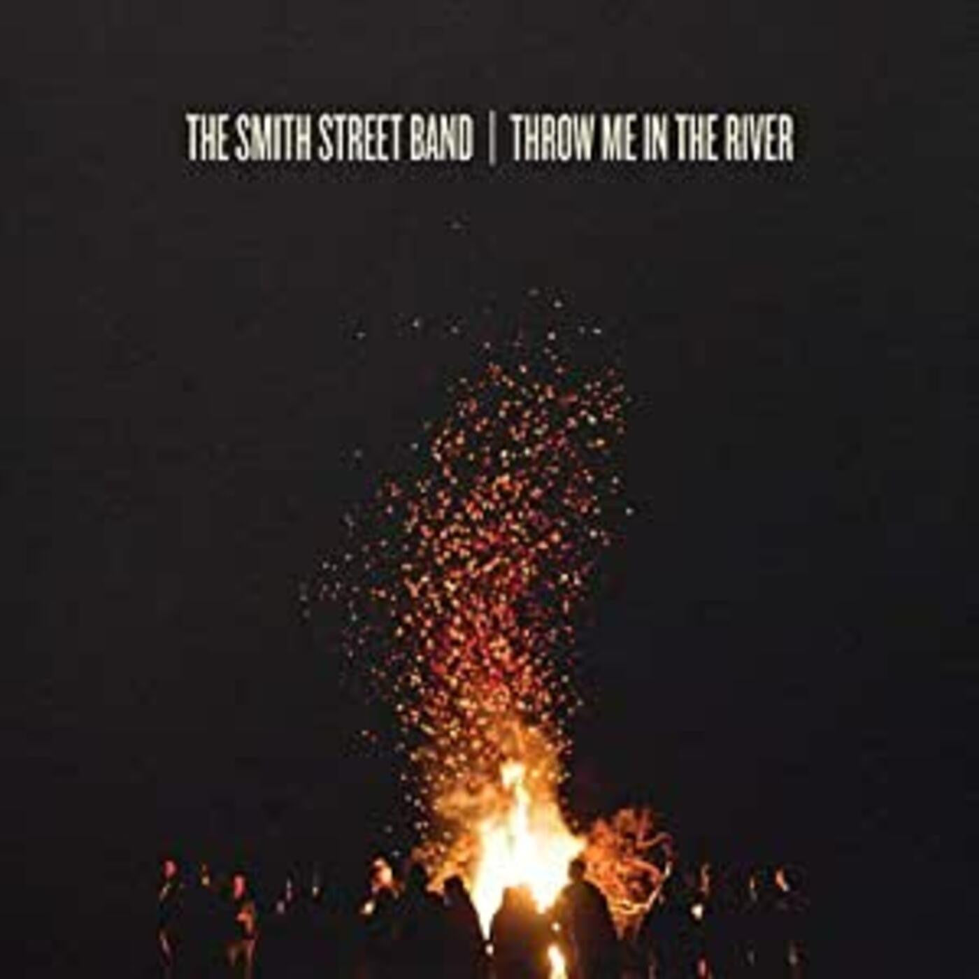 Smith Street Band - Throw Me In The River (CD) |-