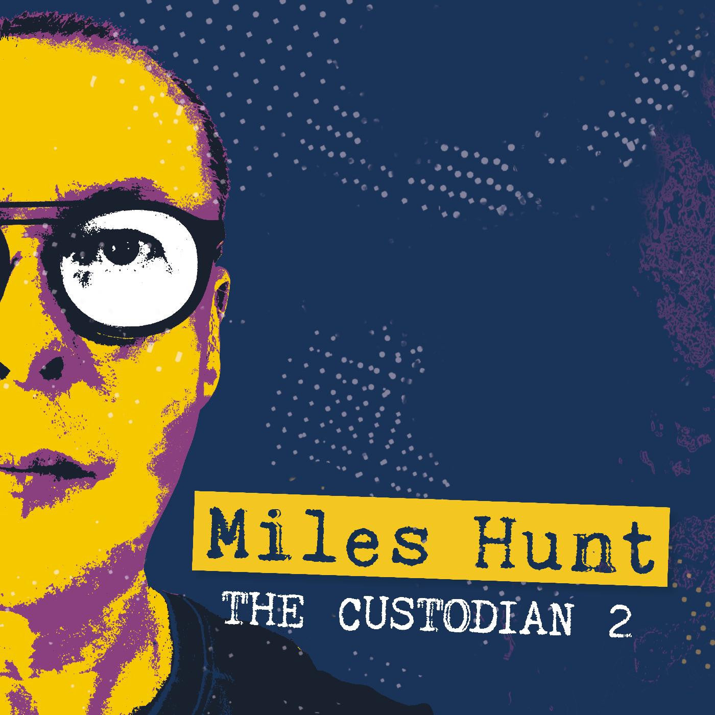 Hunt, Miles - The Custodian 2 (CD) |-