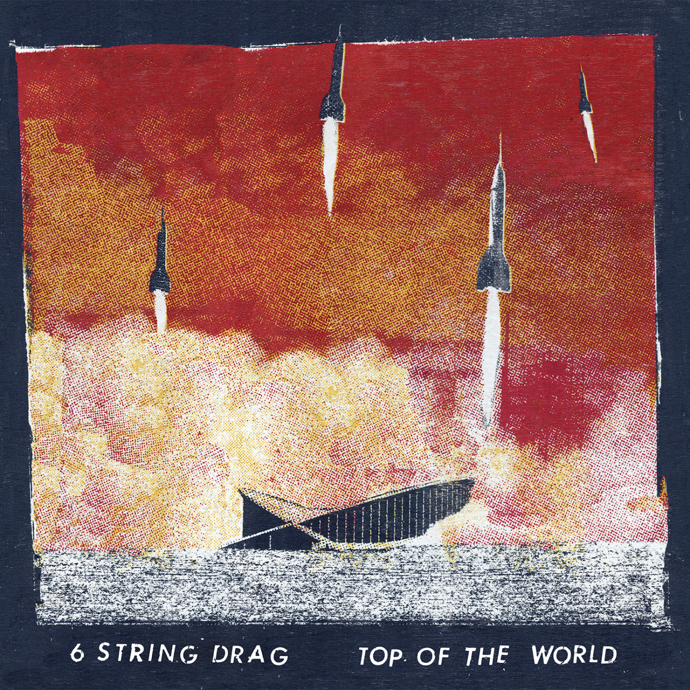 6 String Drag - Top of the World (CD) |-