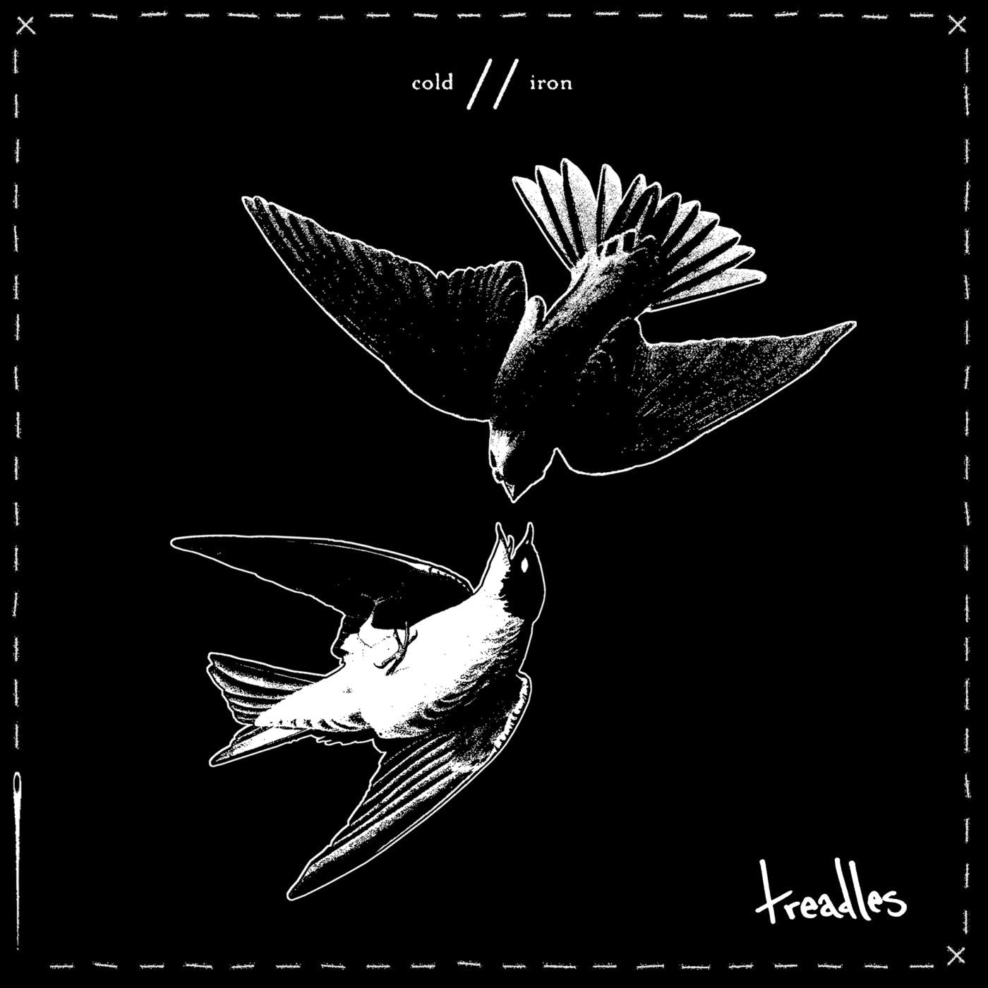 Treadles - Cold b/w Iron |-