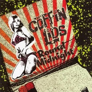 Coffin Lids - Round Midnight (CD) |-