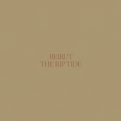 Beirut - The Rip Tide (VINYL) |-
