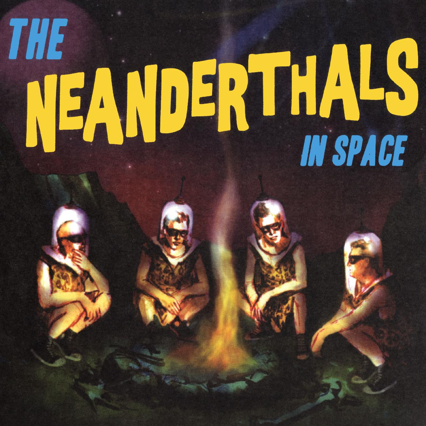 Neanderthals, The - The Neanderthals In Space (YELLOW VINYL) |-