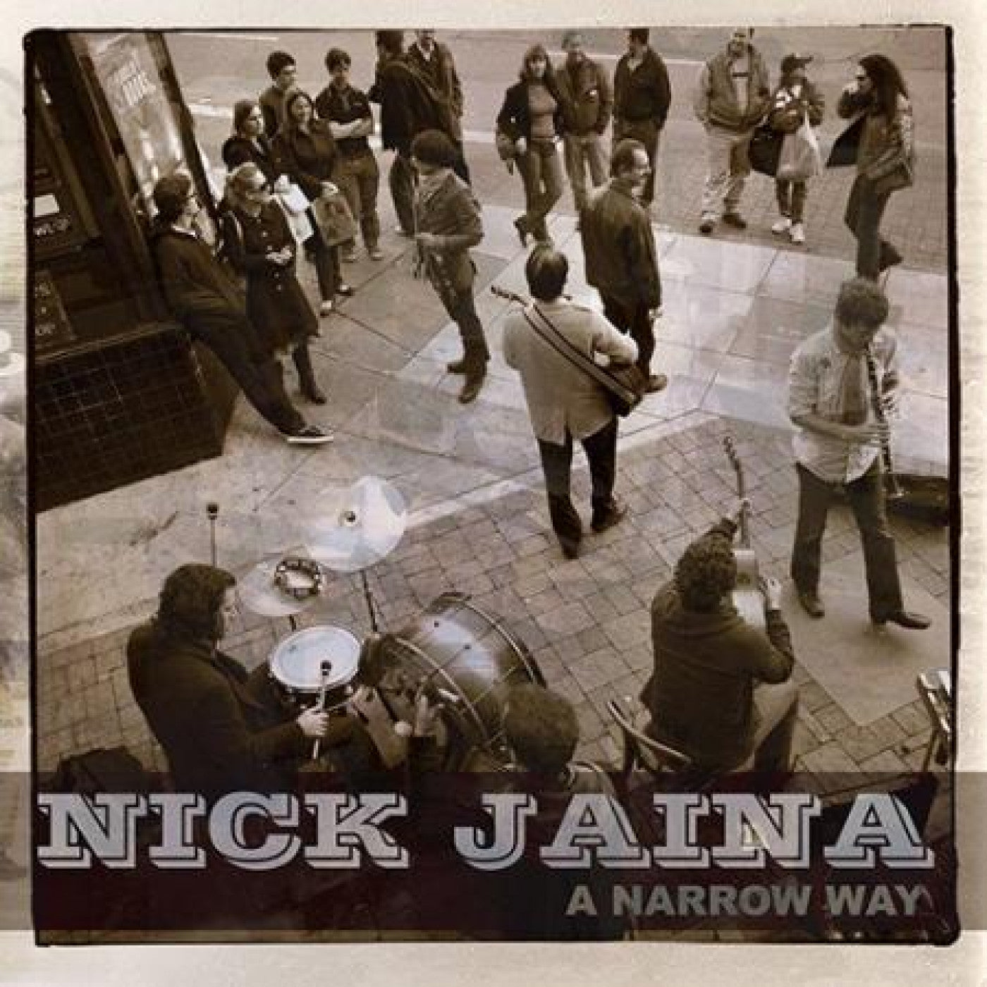 Jaina, Nick - A Narrow Way (Vinyl) |-