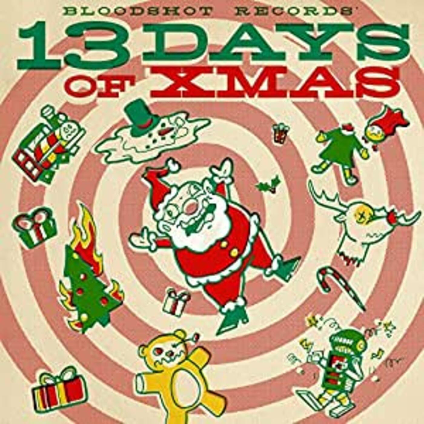 Various Artists - Bloodshot Records' 13 Days Of Xmas |-