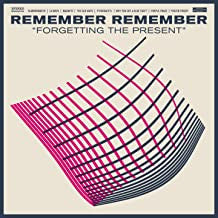 Remember Remember - Forgetting The Present (CD) |-