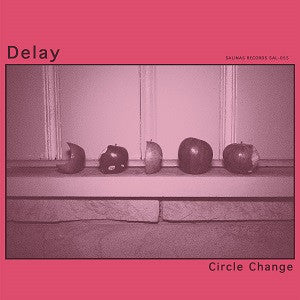 Delay - Circle Change (Vinyl) | Mint (M) Mint (M)-