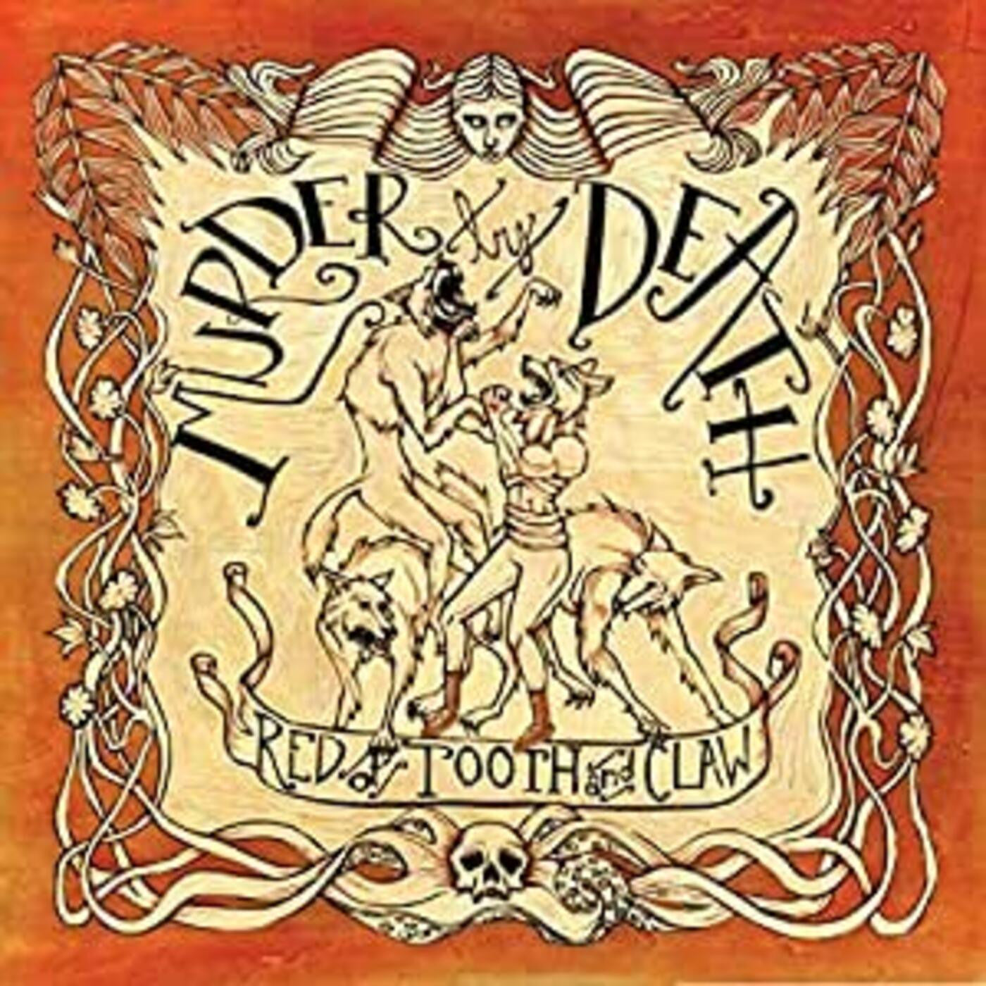 Murder By Death - Red Of Tooth And Claw |-