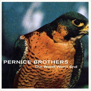 Pernice Brothers - The World Won't End (CD) |-