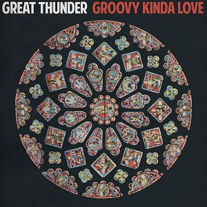 Great Thunder - Groovy Kinda Love |-