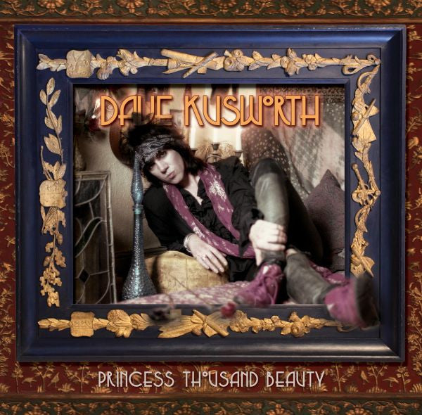 Kusworth, Dave - Princess Thousand Beauty (CD) |-