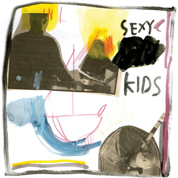 Sexy Kids - Sisters Are Forever - 7" |-