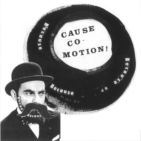 Cause Co-Motion! - Because Because Because (Vinyl) |-