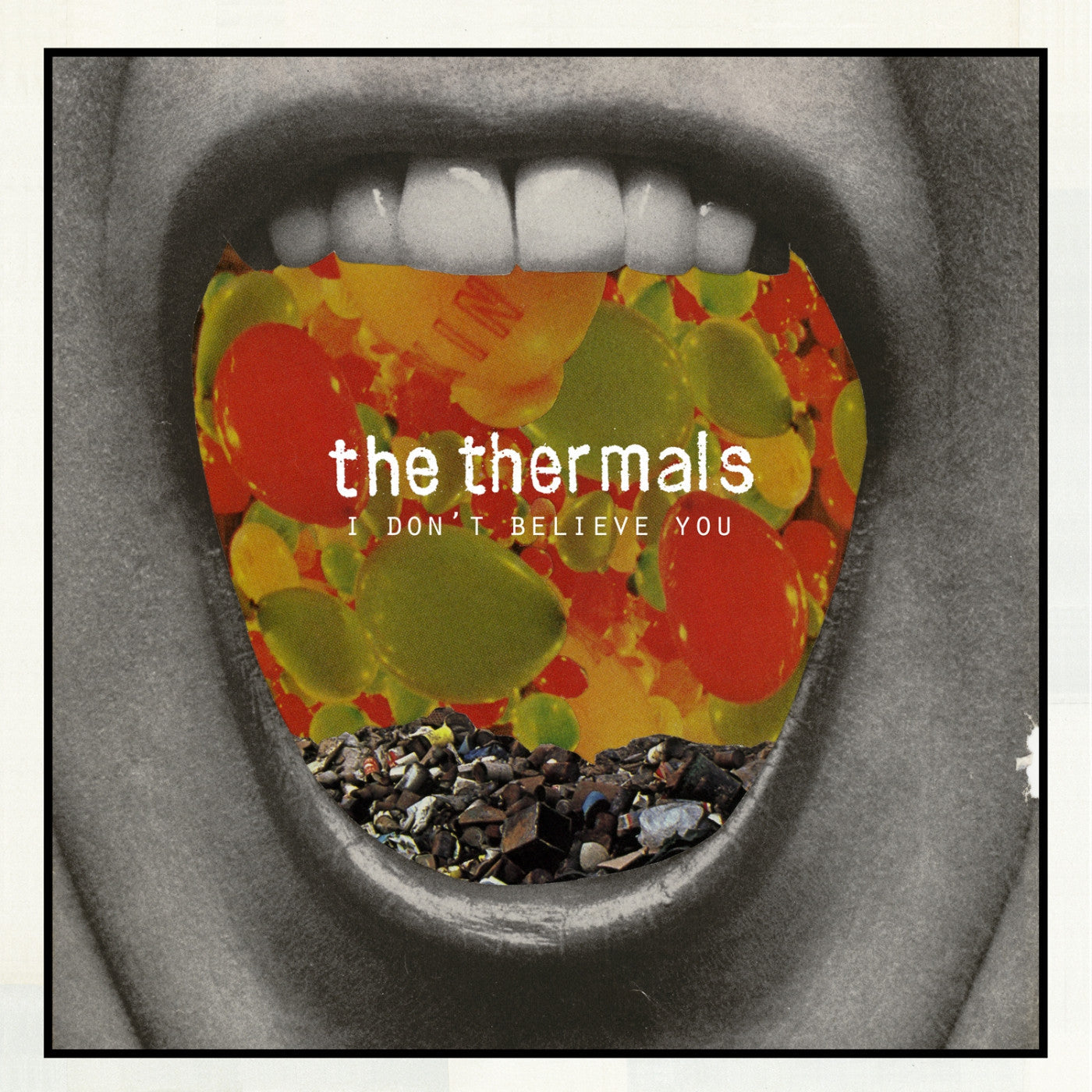 Thermals, The - I Don't Believe You - 7 Inch |-